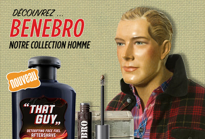 Lancement de la collection maquillage HOMME by Benefit Cosmetics